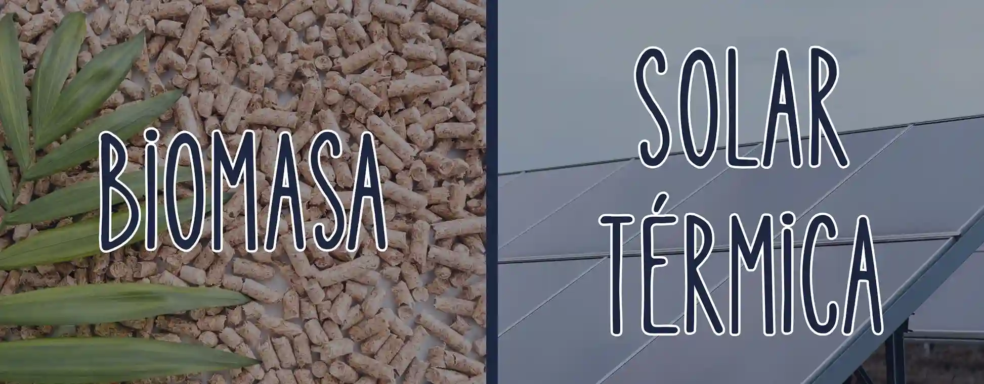 Biomasa y solar térmica: soluciones sostenibles para climatización industrial